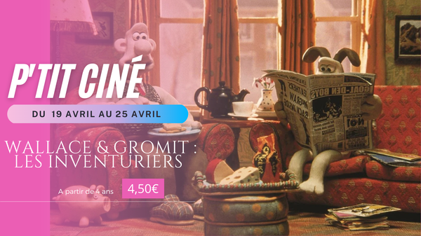 04.19 Wallace et Gromit - les Inventuriers.png
